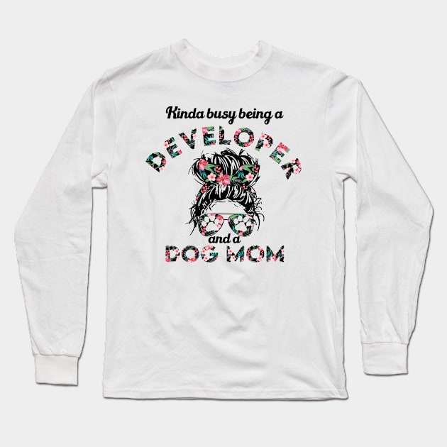 Developer woman and dog mom gift . Perfect present for mother dad friend him or her Long Sleeve T-Shirt by SerenityByAlex